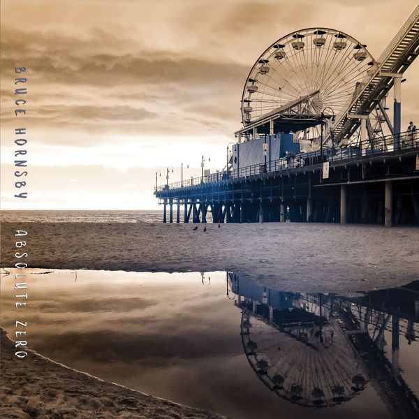 Bruce Hornsby: Absolute Zero (CD)