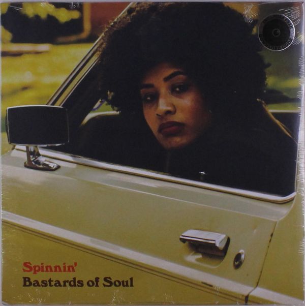 Bastards Of Soul: Spinnin (Vinyl-LP)