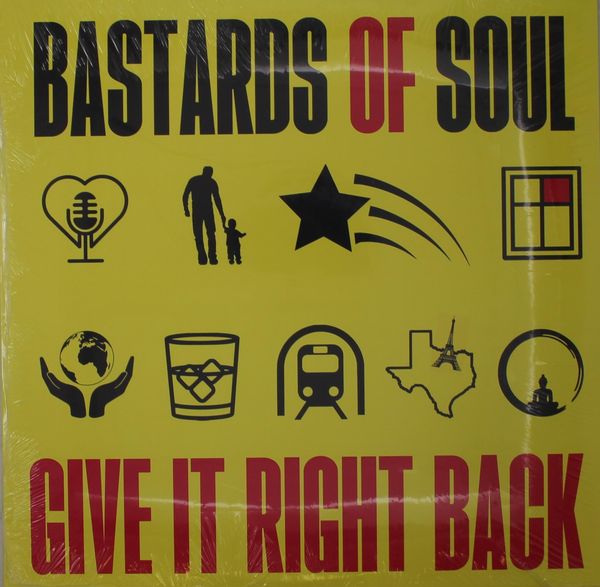 Bastards Of Soul: Give It Right Back (Vinyl-LP)