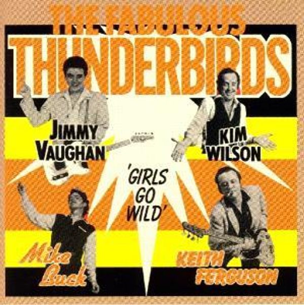 The Fabulous Thunderbirds: Girls Go Wild (CD)
