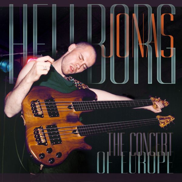 Jonas Hellborg: Concert Of Europe (CD)