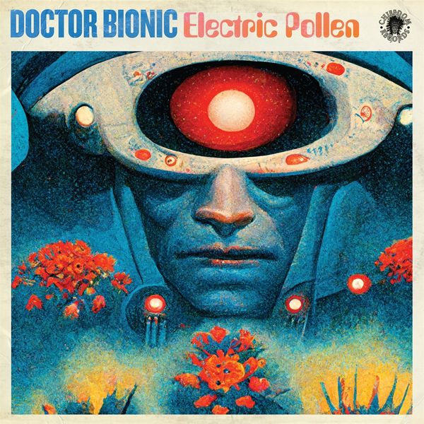 Doctor Bionic: ELECTRIC POLLEN (Transparent Red Vinyl) (Vinyl-LP)