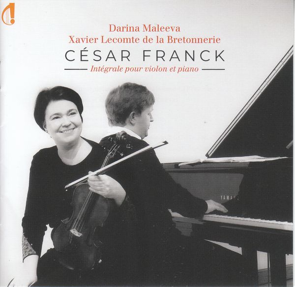 Cesar Franck: Sonate für Violine & Klavier A-Dur (CD)