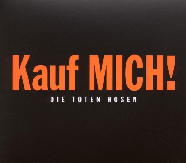 Die Toten Hosen: Kauf mich! (Deluxe Edition) (CD)