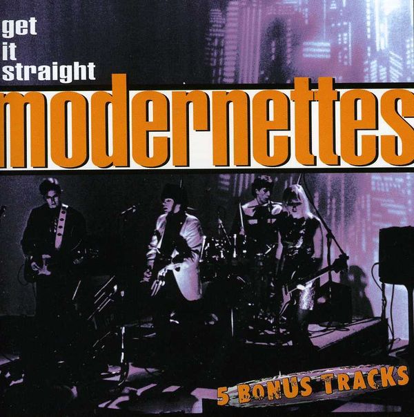 Modernettes: Get It Straight (CD)
