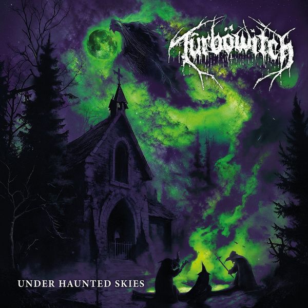Türböwitch: Under Haunted Skies (CD)