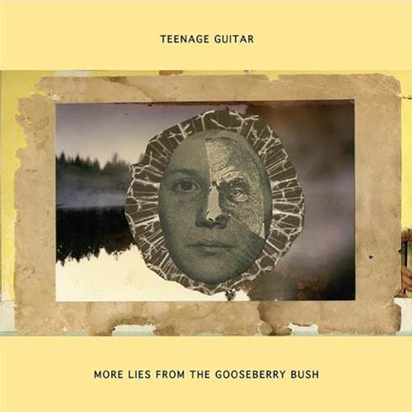 Teenage Guitar: More Lies From The Gooseberry Bush (Vinyl-LP)