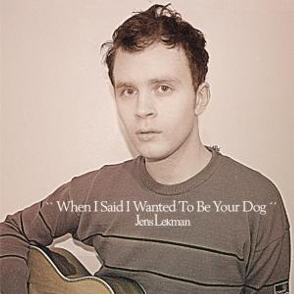 Jens Lekman: When I Said I Wanted To Be Your Dog (CD)