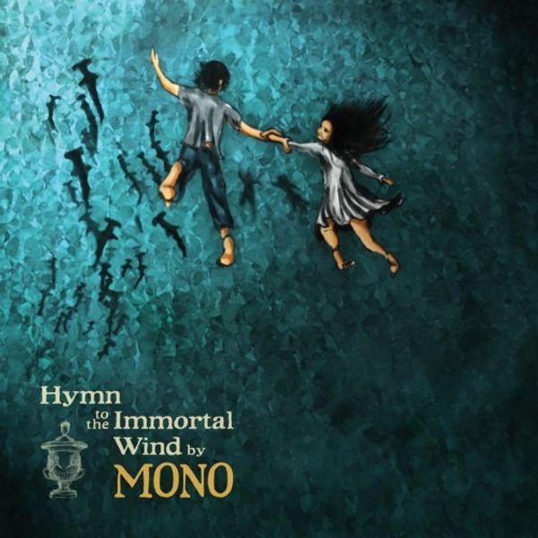 Mono (Japan): Hymn To The Immortal Wind (CD)