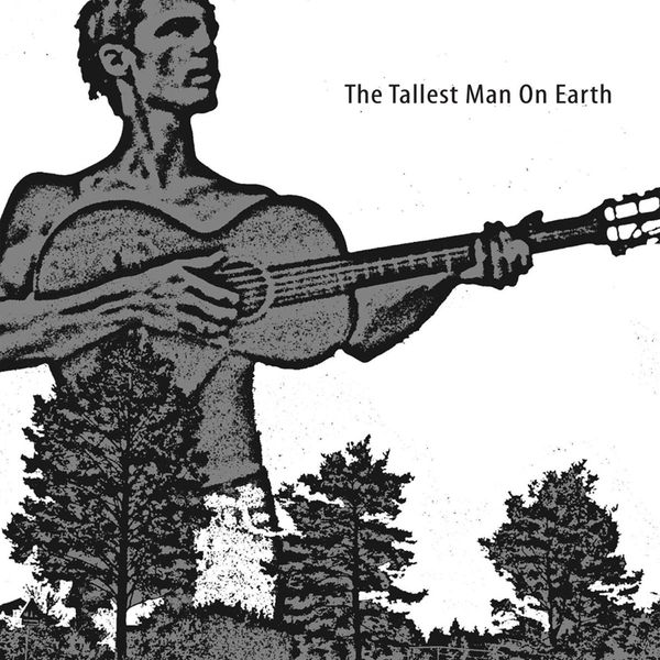 The Tallest Man On Earth: The Tallest Man On Earth (CD)