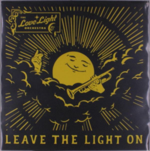 The Love Light Orchestra: Leave The Light On (180g) (Yellow V... (LP)