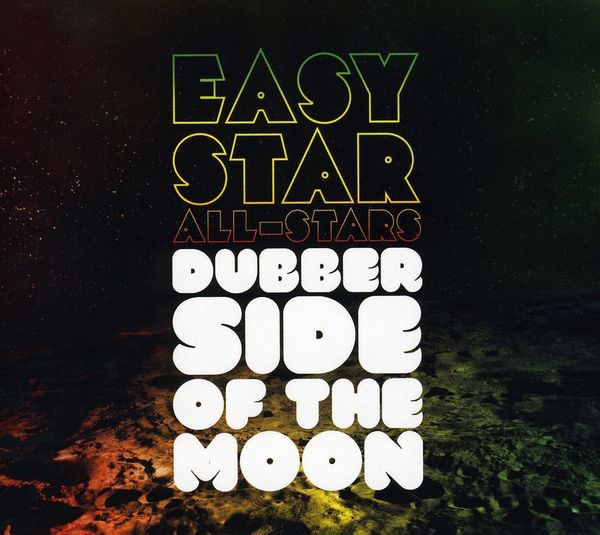 Easy Star All-Stars: Dubber Side Of The Moon (CD)