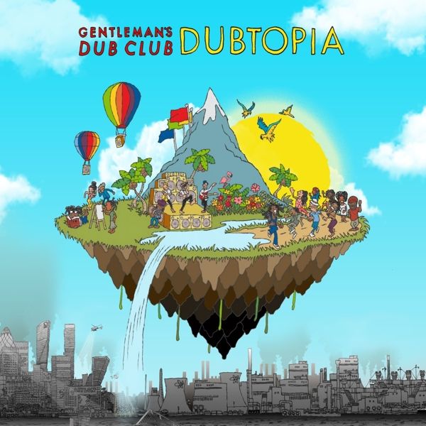 Gentlemans Dub Club: Dubtopia (CD)