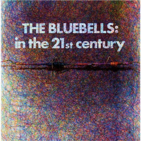 The Bluebells: In The 21st Century (Vinyl-LP)