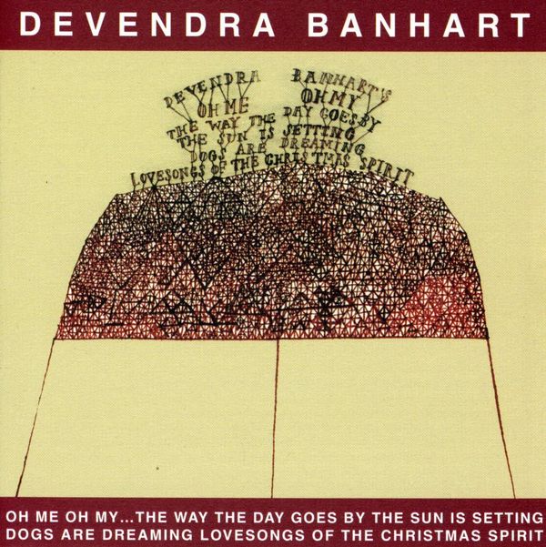 Devendra Banhart: Oh Me Oh My The Way The Day Goes... (CD)