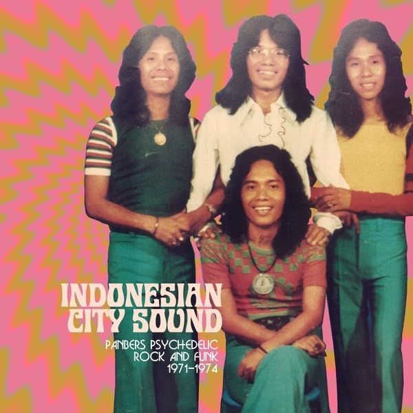 Indonesian City Sound: Panbers Psychedelic Rock And Funk 1971... (CD)