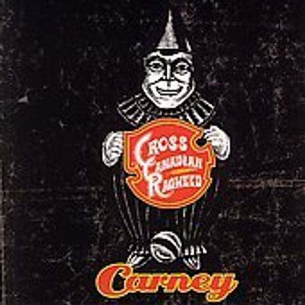 Cross Canadian Ragweed: Carney (CD)