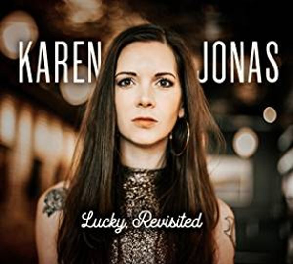 Karen Jonas: Lucky Revisited (Vinyl-LP)