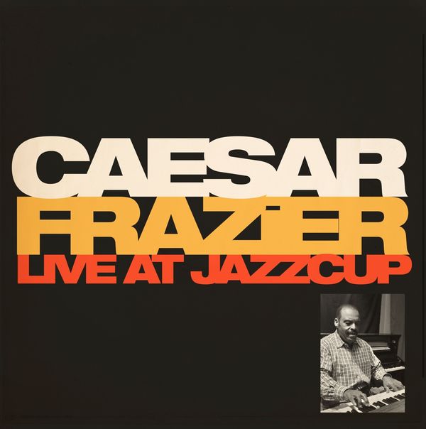 Caesar Frazier: Live At Jazzcup (CD)