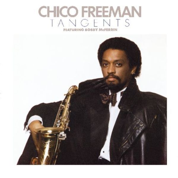 Chico Freeman: Tangents (CD)