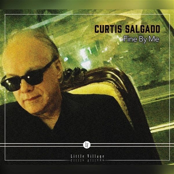Curtis Salgado: Fine By Me (CD)