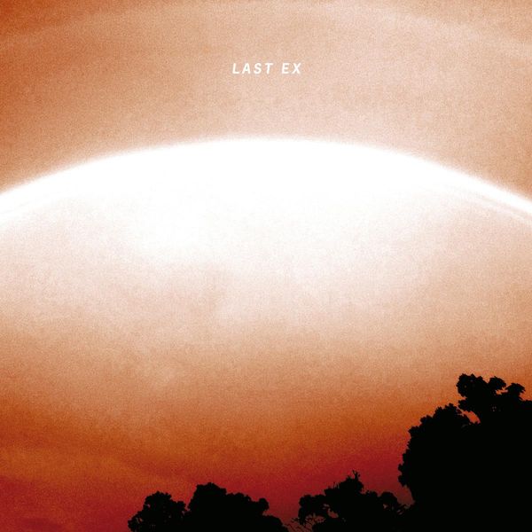 Last Ex: Last Ex (180g) (Vinyl-LP)