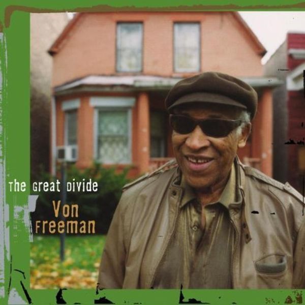 Von Freeman: The Great Divide (CD)
