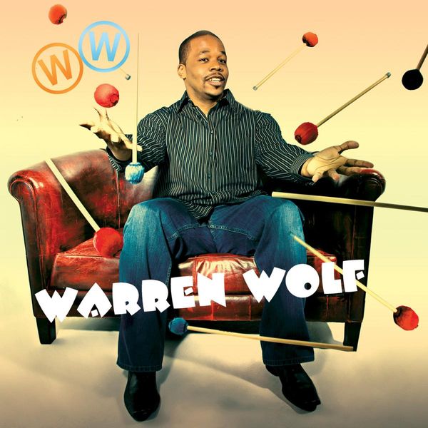 Warren Wolf: Warren Wolf (CD)