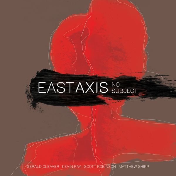 East Axis: No Subject (CD)