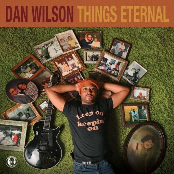 Dan Wilson: Things Eternal (CD)