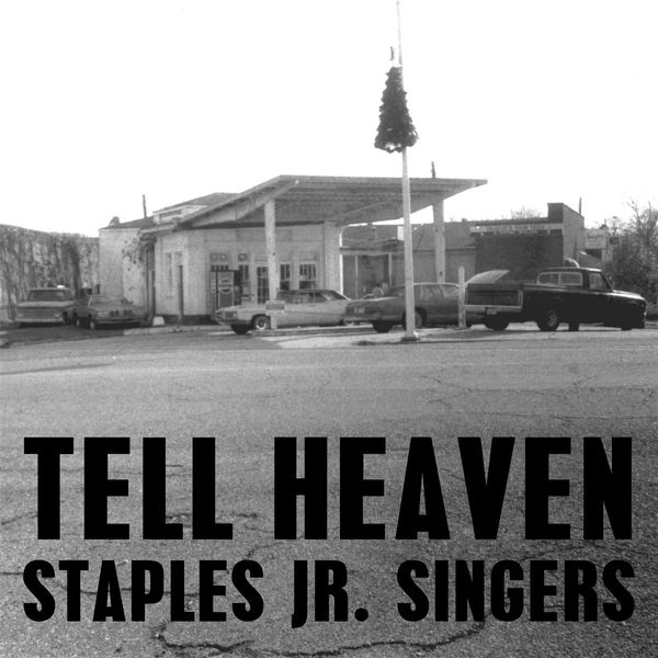 The Staples Jr. Singers: Tell Heaven (Limited Edition) (Vinyl-LP)