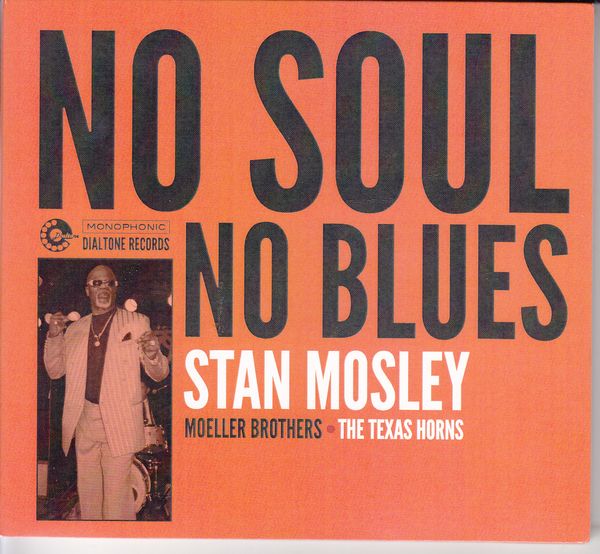 Stan Mosley: No Soul, No Blues (CD)