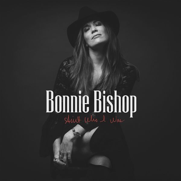 Bonnie Bishop: Aint Who I Was (CD)