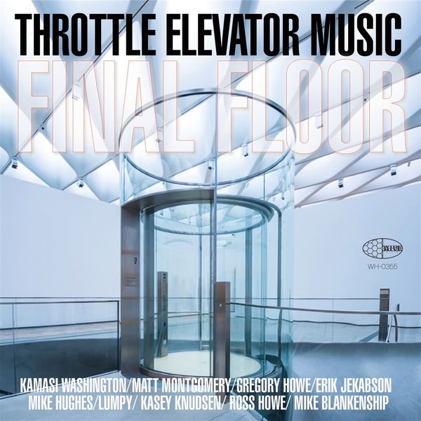 Kamasi Washington: Throttle Elevator Music - Final Floor (Vinyl-LP)
