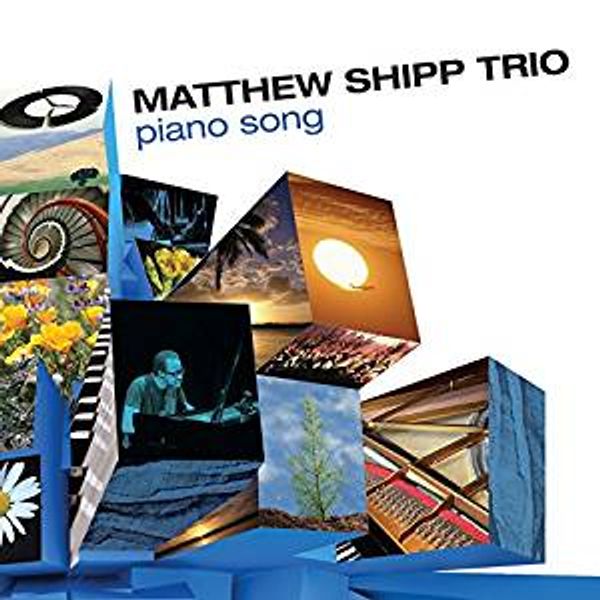 Matthew Shipp: Piano Song (The Blue Series) (CD)