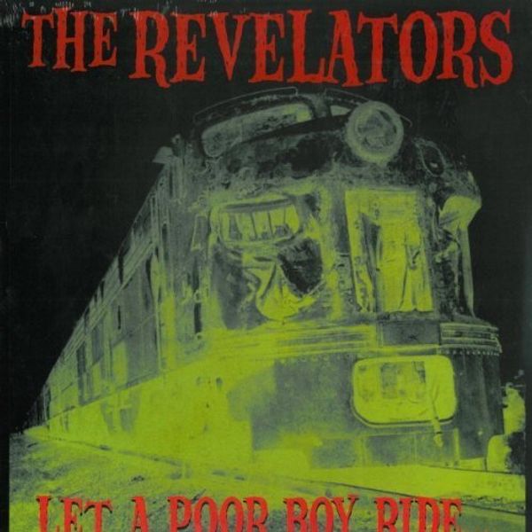 Revelators: Let A Poor Boy Ride (CD)