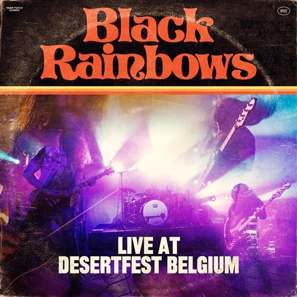 Black Rainbows: Live At Desertfest Belgium (Limited Edition) ... (LP)