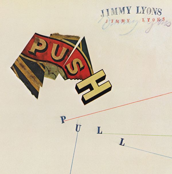Jimmy Lyons: Push Pull (2 CDs)