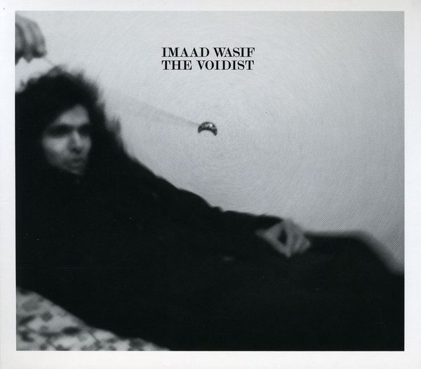 Imaad Wasif: Voidist (CD)