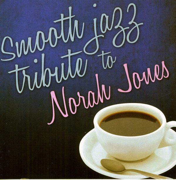 Smooth Jazz Tribute To Norah Jones (CD)