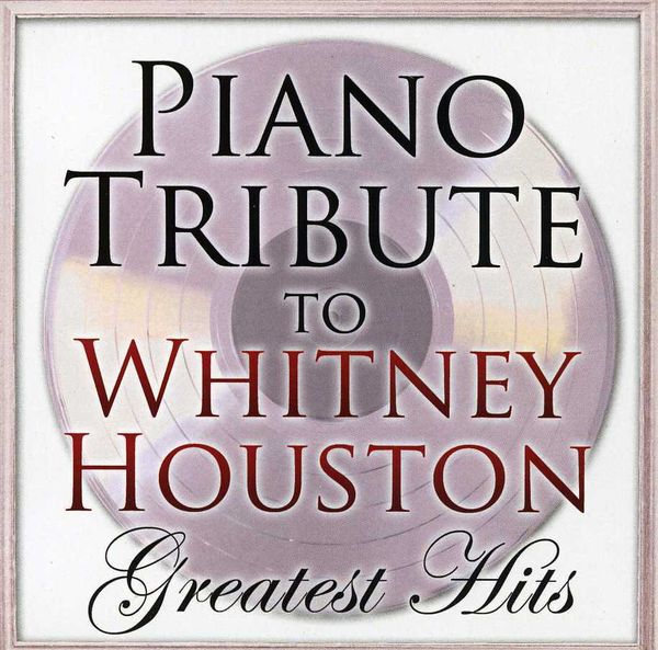 Piano Tribute Players: Piano Tribute To Whitney Houston (CD)