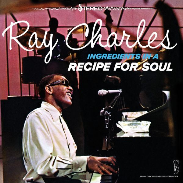 Ray Charles: Ingredients In A Recipe For Soul (CD)