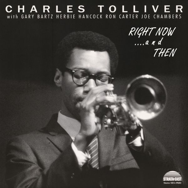 Charles Tolliver: Right Now...And then (Vinyl-LP)