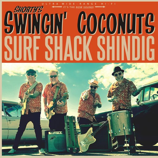 Shortys Swingin Coconuts: Surf Shack Shindig (Limited Editi... (LP)