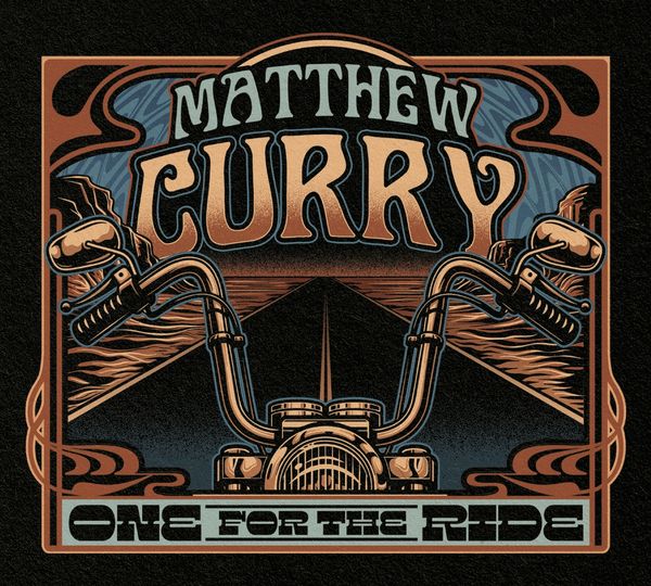 Matthew Curry: One For The Ride (CD)