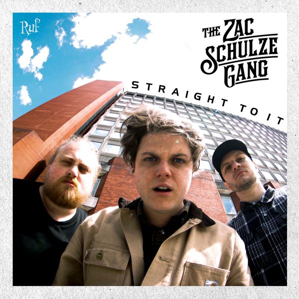 The Zac Schulze Gang: Straight To It (180g) (Vinyl-LP)