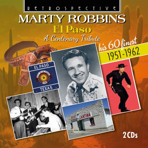 Marty Robbins: El Paso: His 60 Finest (2 CDs)