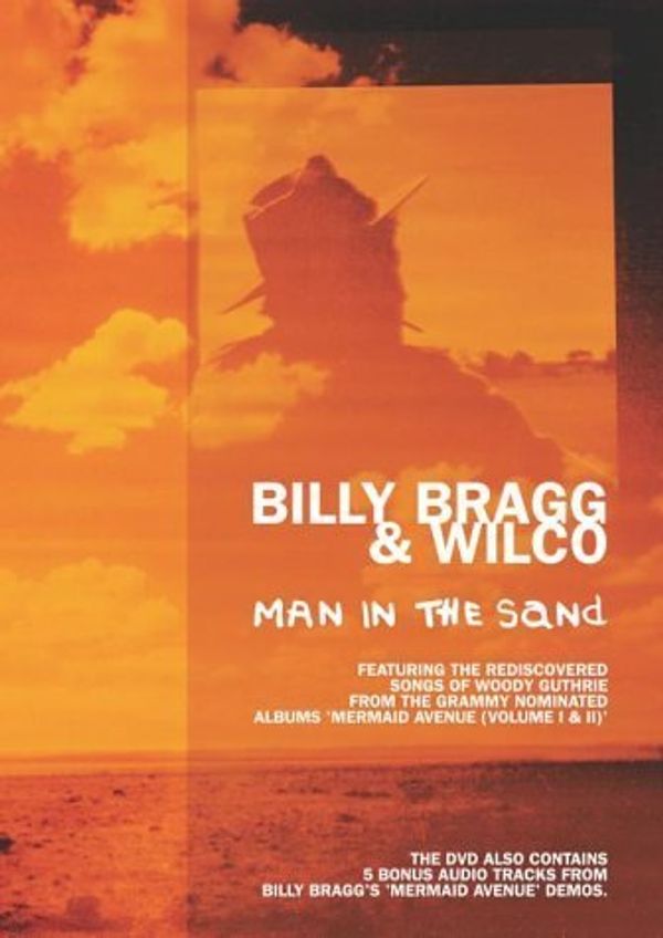 Billy Bragg & Wilco: Man In The Sand (DVD)