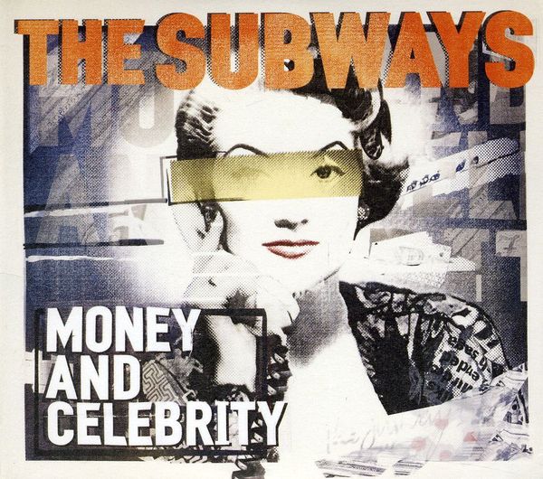 The Subways: Money & Celebrity (CD)