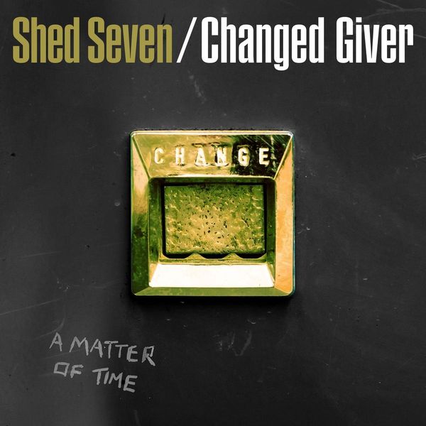 Shed Seven: Changed Giver (RSD 2024) (Limited Edition) (Half ... (LP)